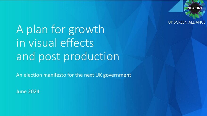 UK Screen Alliance sets out manifesto to grow VFX and post