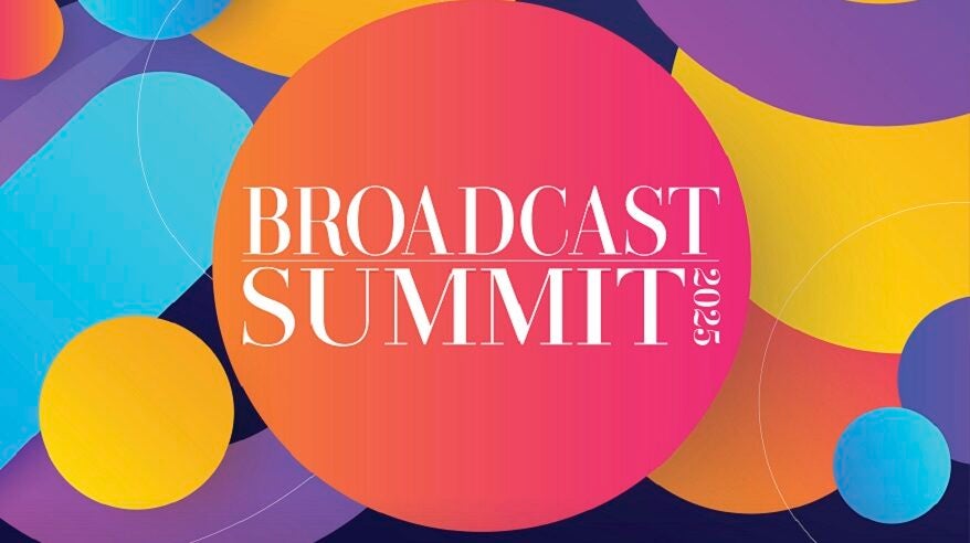 Broadcast Summit 2025 reveals first sessions & early-bird ticket deadline